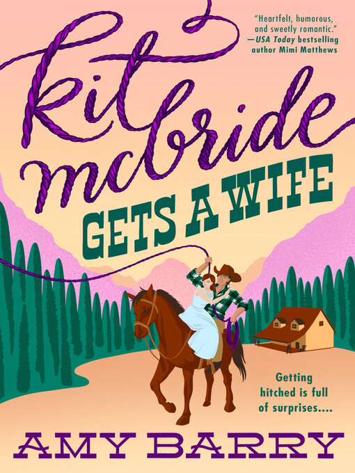 Title details for Kit McBride Gets a Wife by Amy Barry - Available